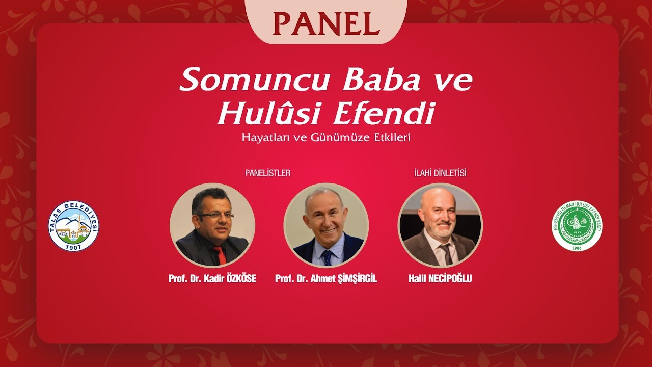 Kayseri Somuncu Baba ve Hulusi Efendi Paneli