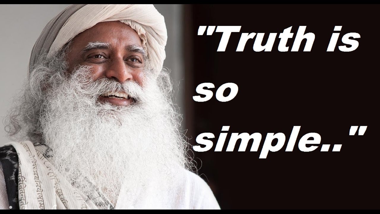 sadhguru- if you're willing to expiriance life