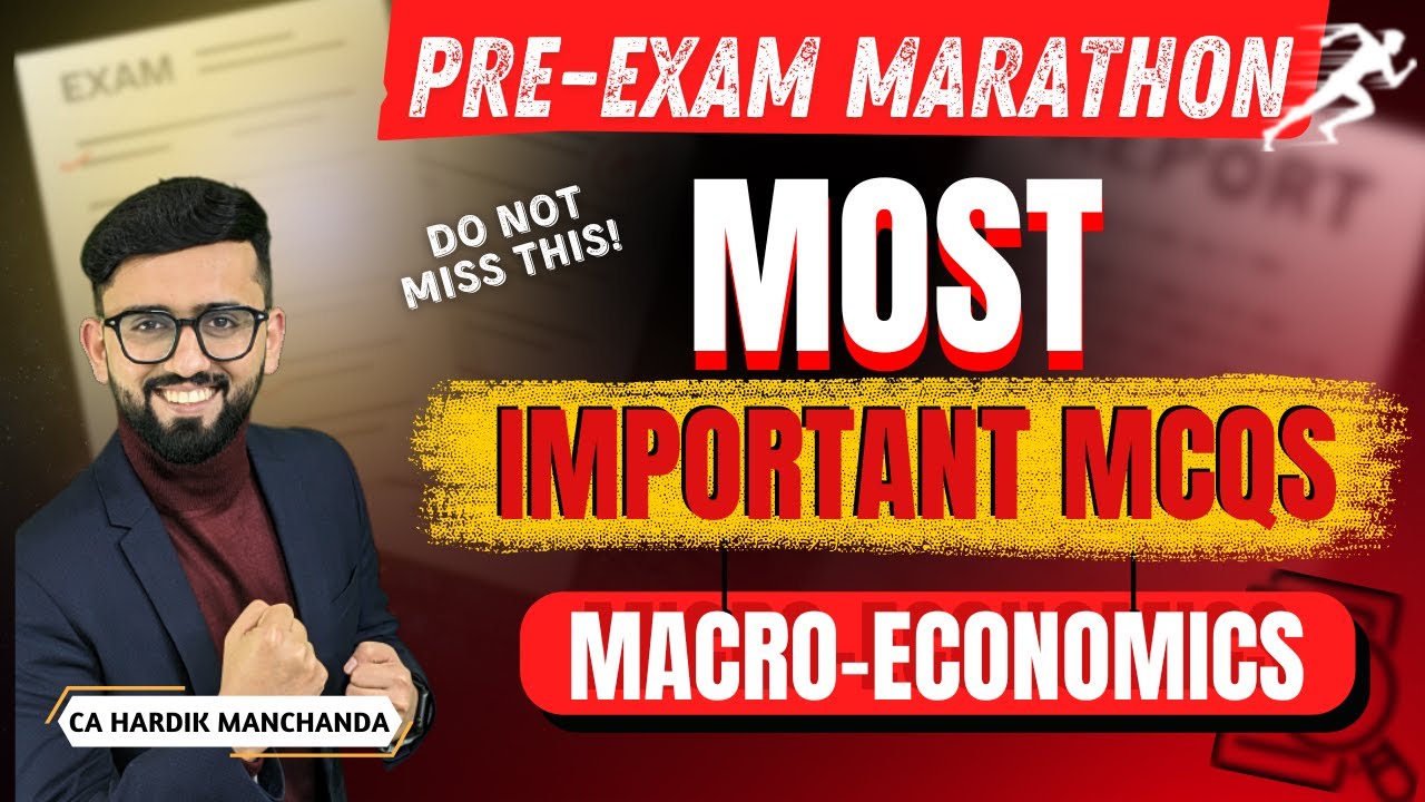 MOST Expected MCQs - CA Foundation - Business Economics - MACRO Economics | CA Hardik Manchanda |