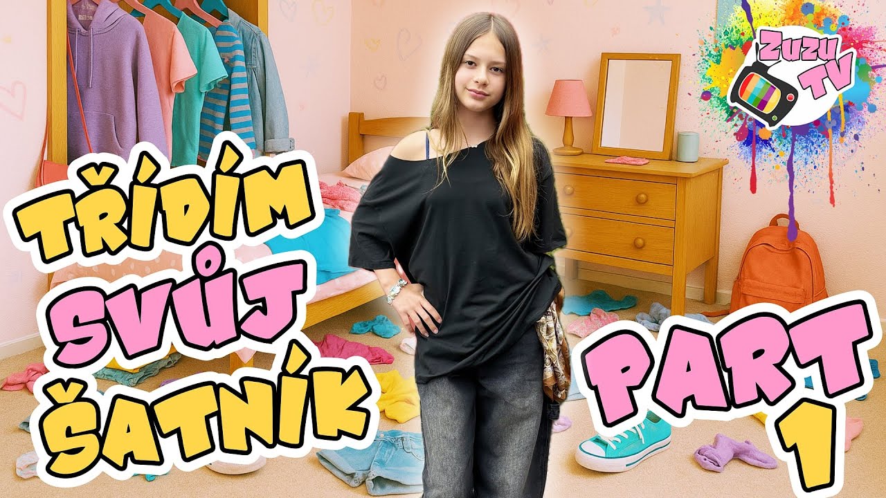 🧹 Tř&iacute;d&iacute;m svůj &scaron;atn&iacute;k! | Organizuji komodu 👚✨ (Part 1) | ZuzuTV