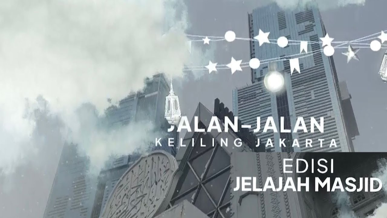 JJKJ EDISI JELAJAH MASJID