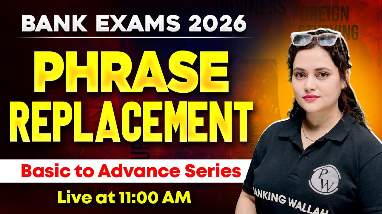 Bank Exam 2026 | Phrase Replacement for Bank Exams | Phrase Replacement in English | by Rupam Ma'am