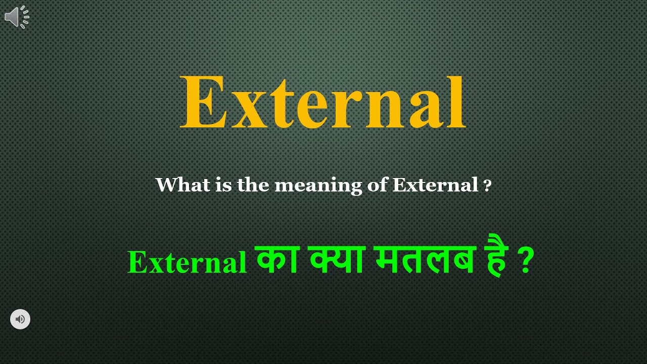 External meaning in Hindi | External ka kya matlab hota hai | daily use English words