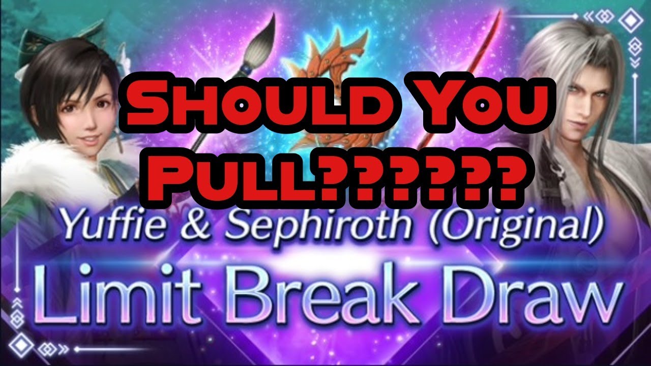 FF7 Ever Crisis Should You Pull on the Yuffie Sephiroth OG Limited Banner