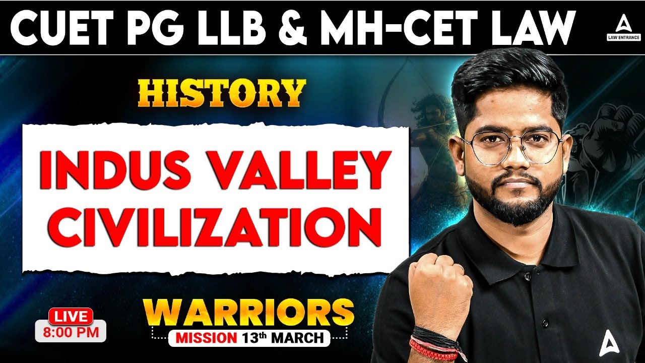 Indus Valley Civilization Class 1 | CUET PG LLB & MHCET Law 2025 | Static GK for CUET PG LLB