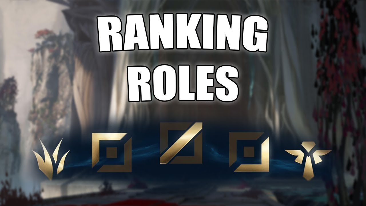 RANKING Every League Role From WORST to BEST