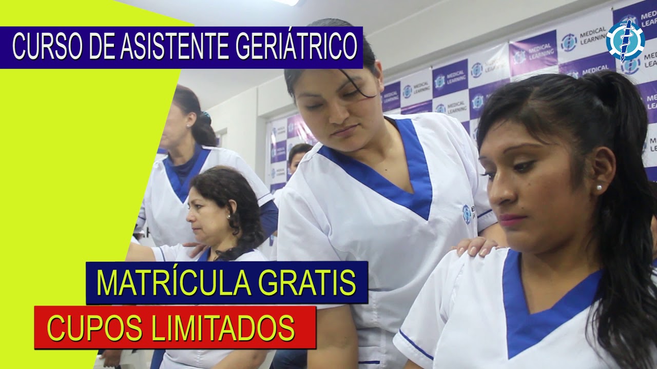 CURSO DE ASISTENTE GERIATRICO MEDICAL LEARNING 2019