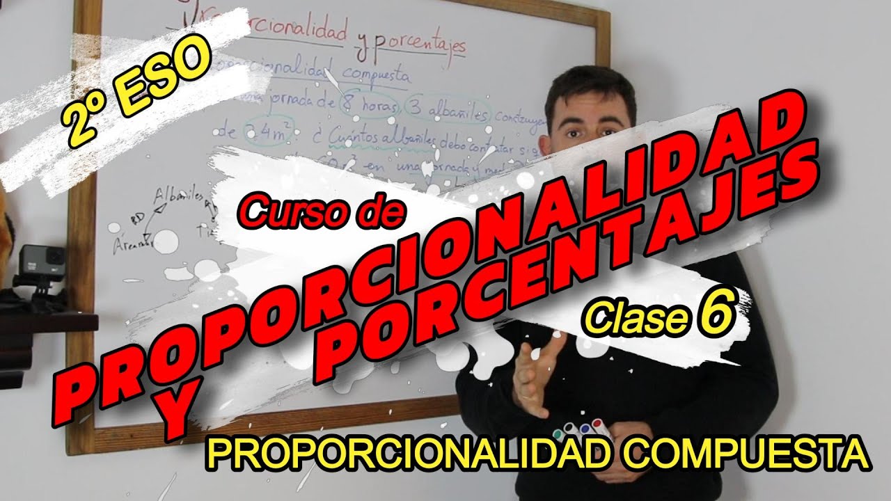 Curso de Proporcionalidad y Porcentajes (VI)| PROPORCIONALIDAD COMPUESTA| 2º ESO