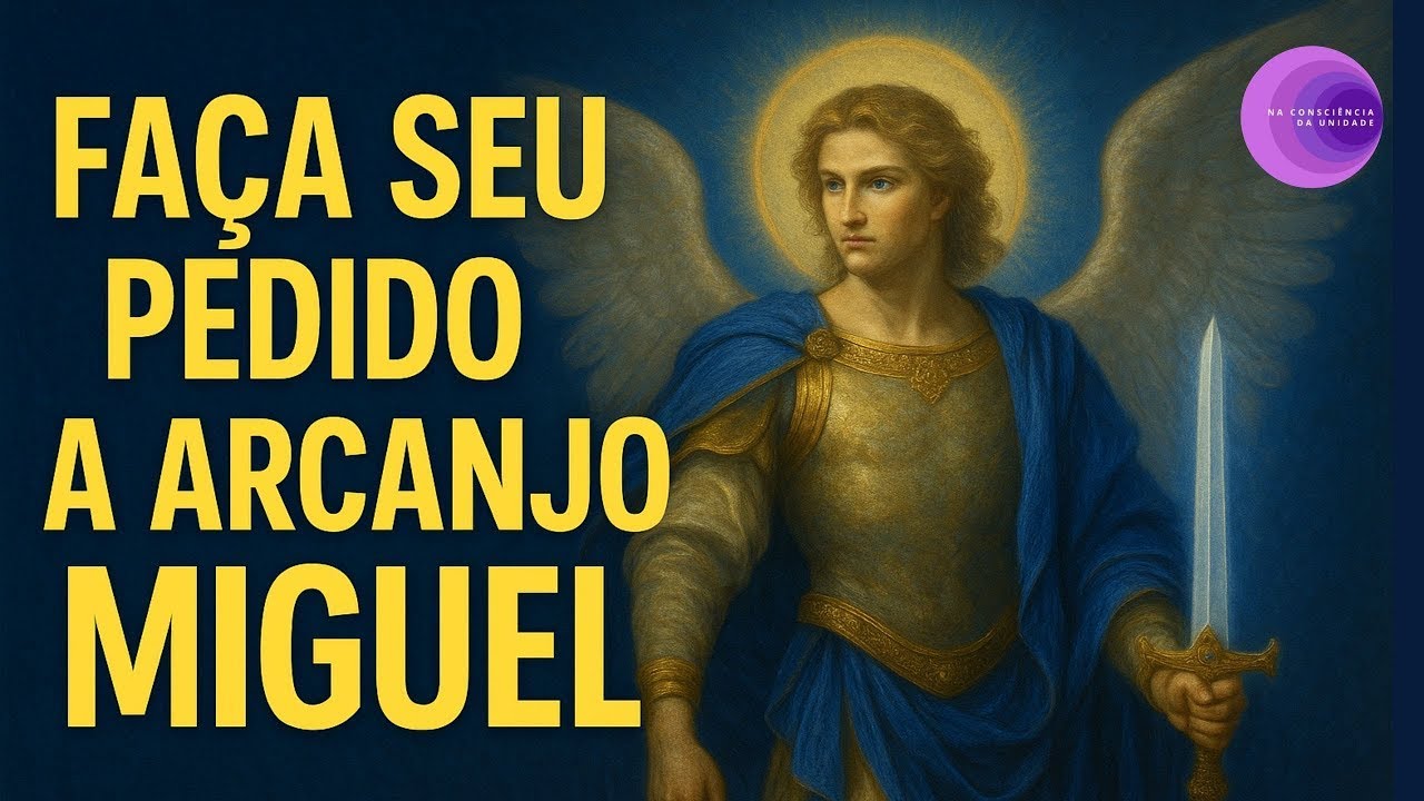 Faça seu Pedido ao ARCANJO MIGUEL e receba o SEU MILAGRE