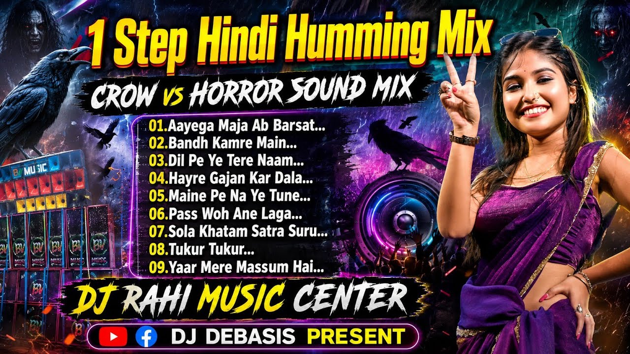 1 Step Hindi Humming Mix 2026 ✨Dj Rahi Music Center ✨Horror Vs Crow Sound Mix ✨Dj Susovan Remix 
