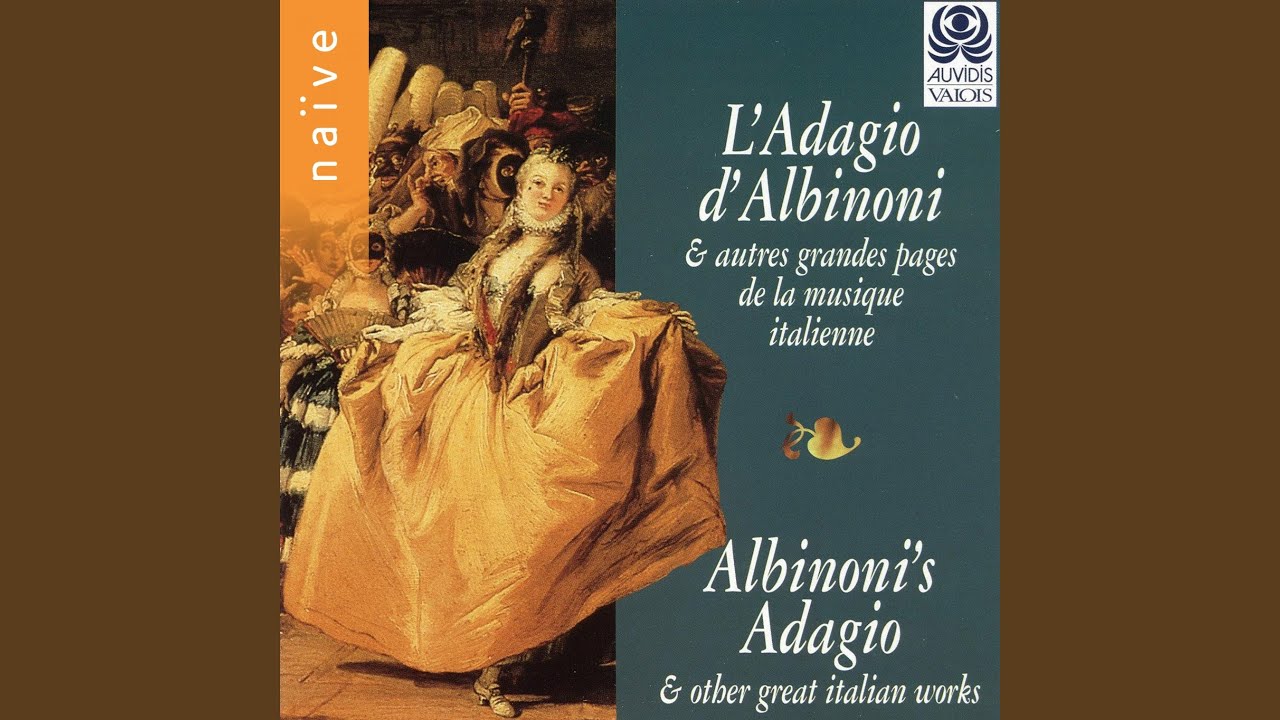 Adagio pour cordes et orgue in G Minor (Attributed to Tomaso Albinoni)