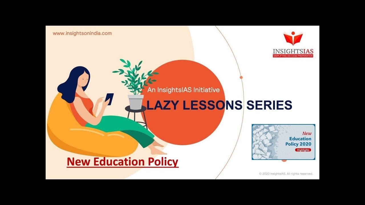 LAZY LESSONS : New Education Policy