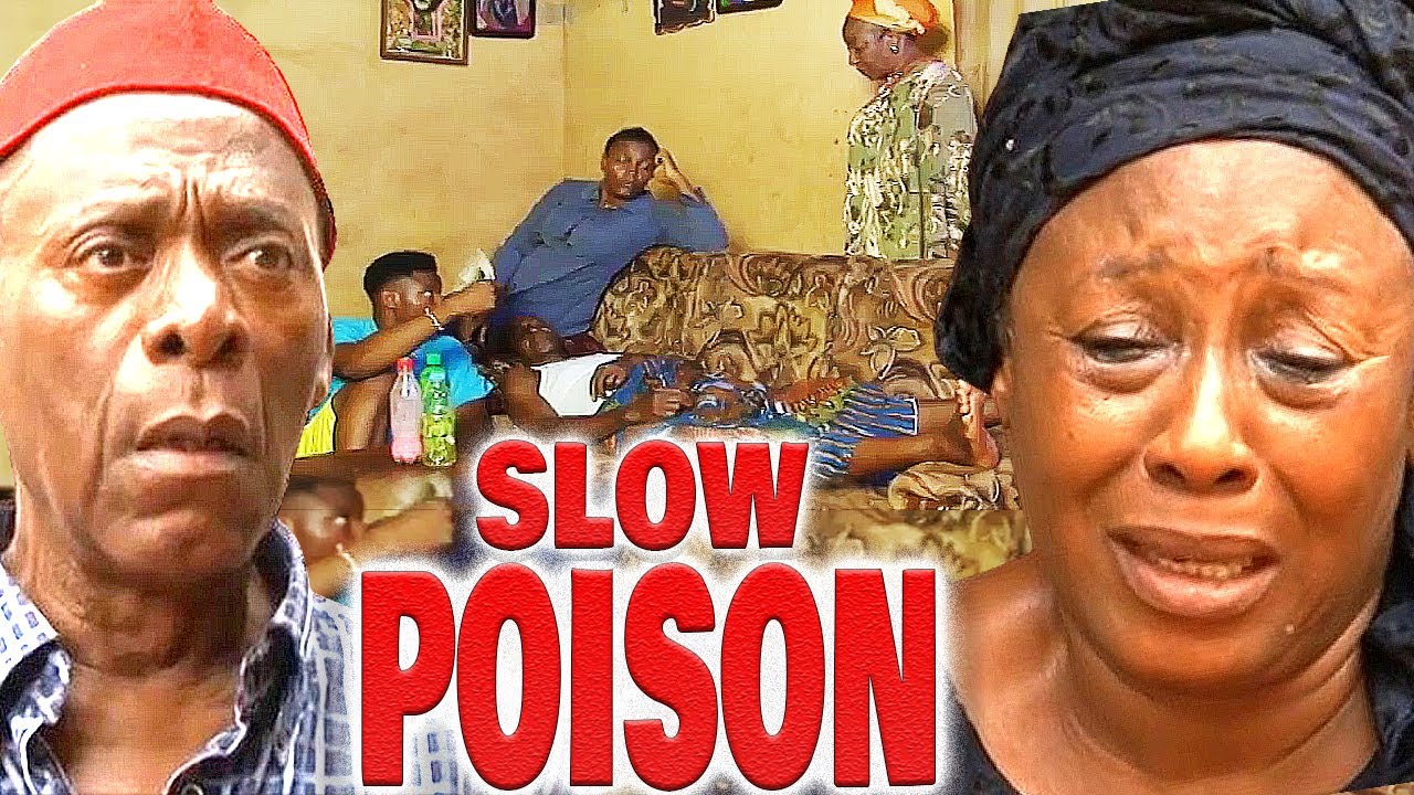 SLOW POISON - Village Runs (PATIENCE OZOKWOR, ZULU ADIGWE, QUEEN NWOKOYE) NOLLYWOOD FULL MOVIES