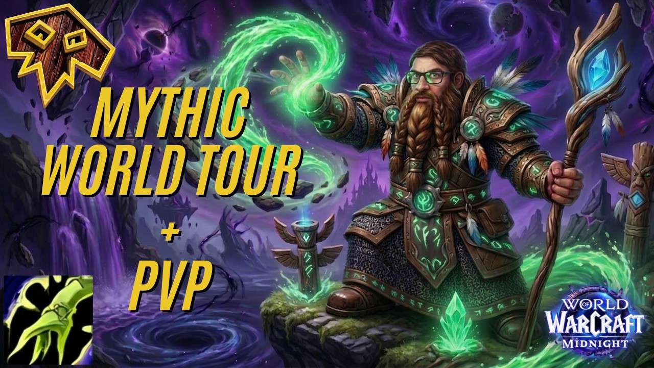 RESTO SHAMAN MIDNIGHT M0 WORLD TOUR+ELE PVP?