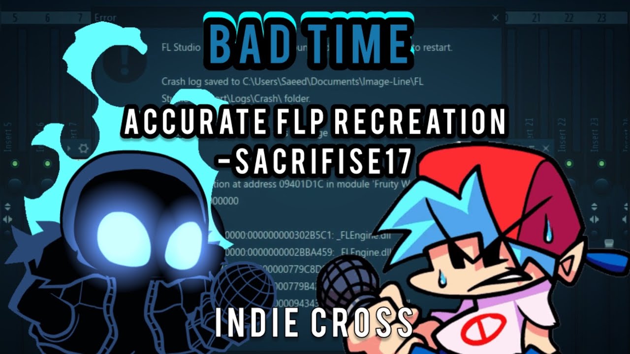 Bad Time FLP Vocal Recreation |Indie Cross V2|