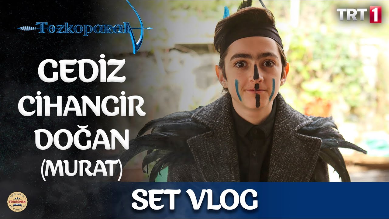 Gediz Cihangir Doğan - Set Vlog