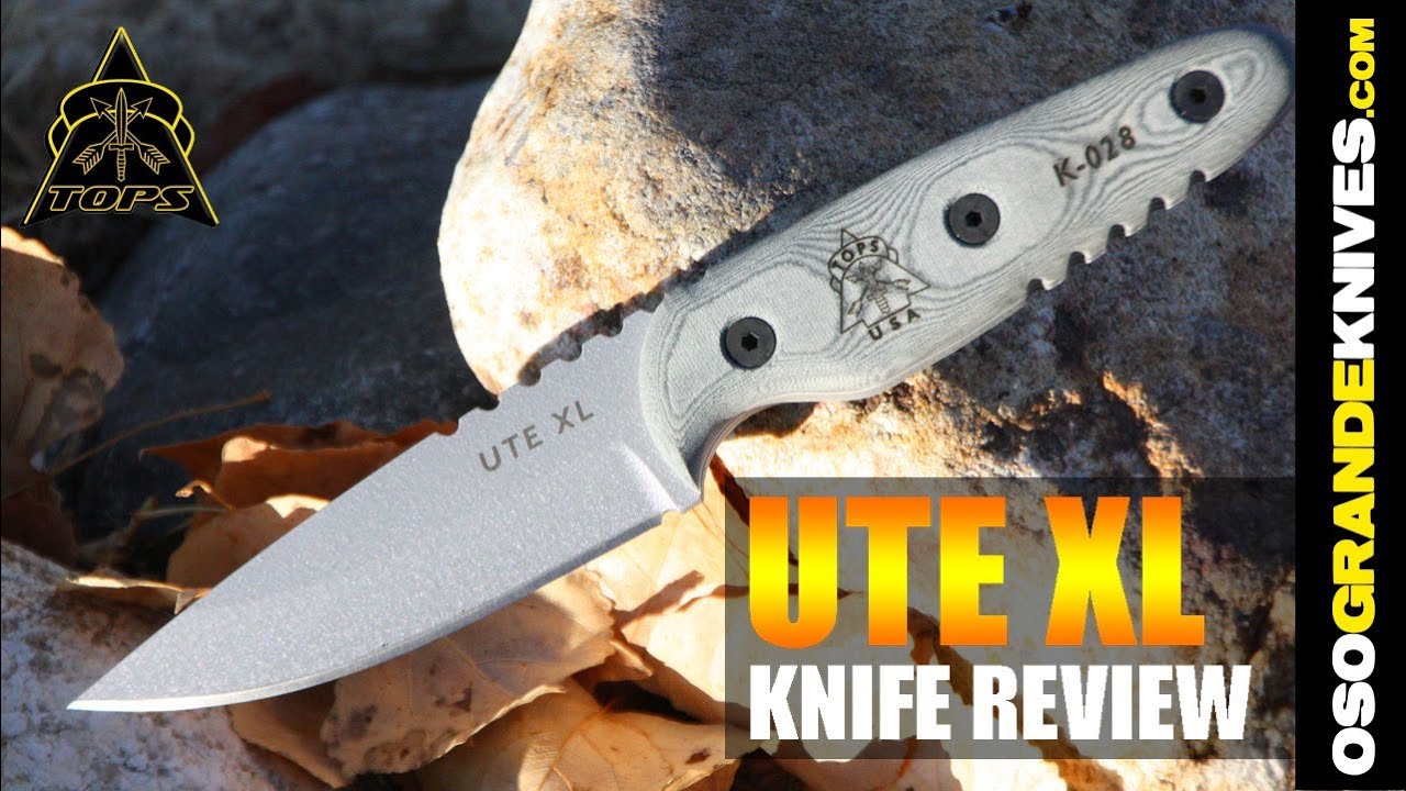 TOPS Knives UTE XL Knife Review | OsoGrandeKnives