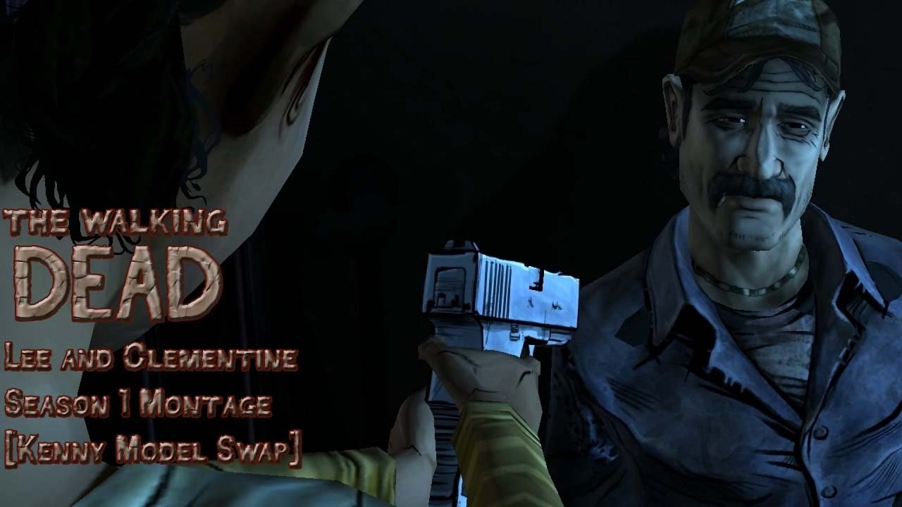 Walking Dead - Lee and Clementine Montage [Kenny Model Swap]