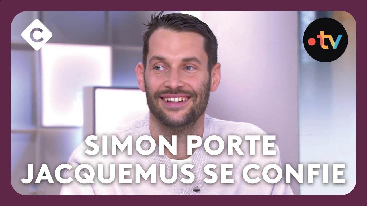 Simon Porte Jacquemus, surdoué de la mode  - C à Vous