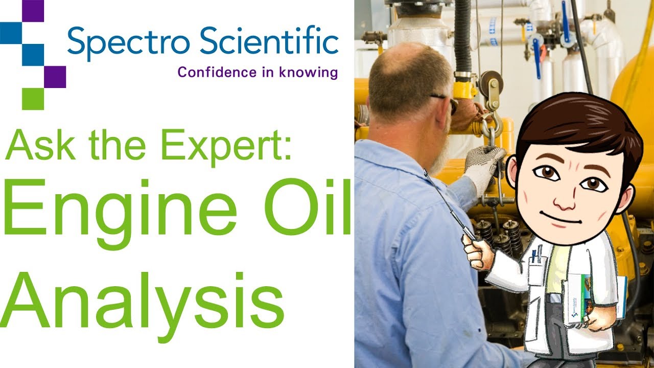 Ask the Expert: Engine Oil Analysis