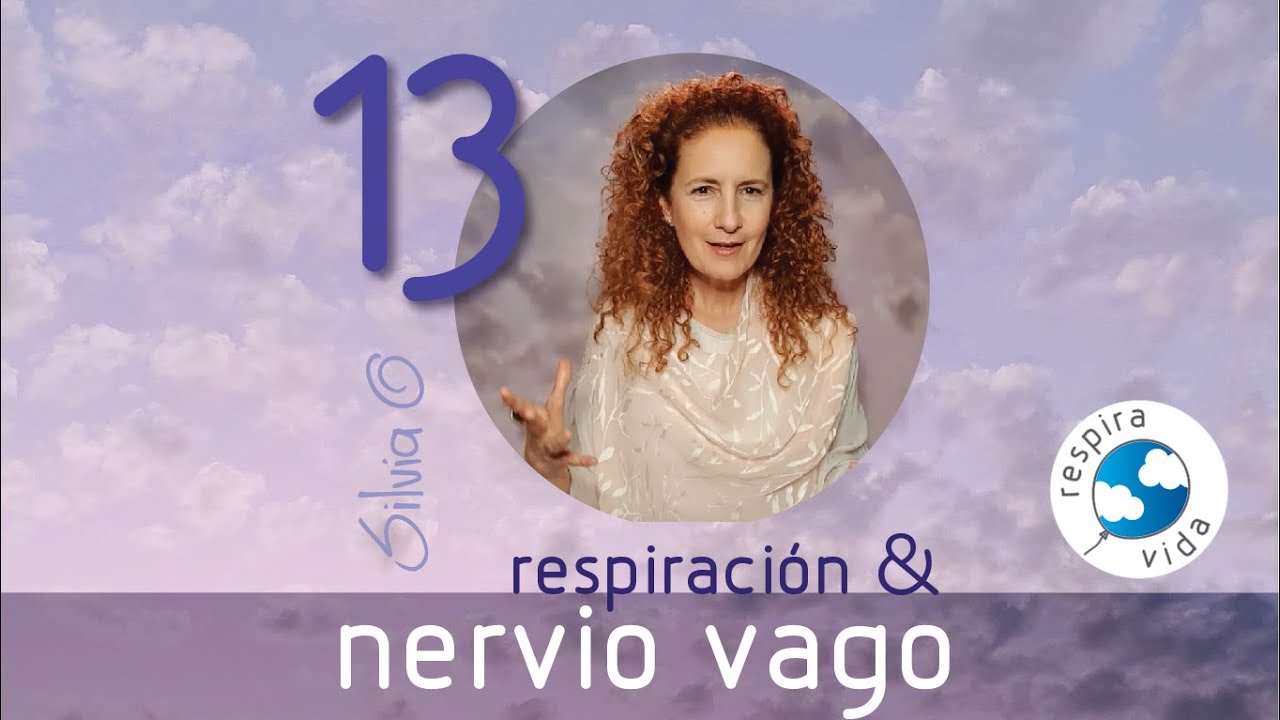 13.Respiración & Nervio Vago @SilviaOMusica