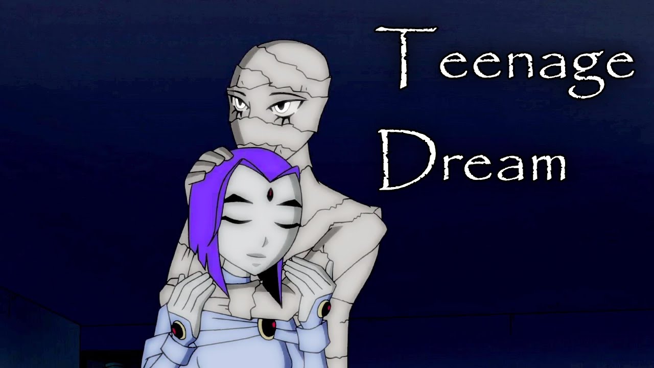 Teen Titans AMV - Teenage Dream (by Katy Perry)