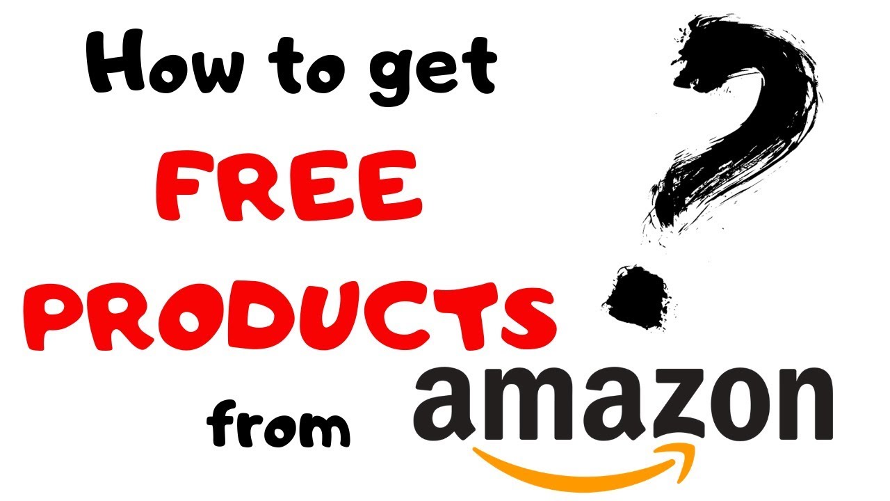 🔴 How to get Free Products from Amazon | 2019 New Update | Technoxtiy