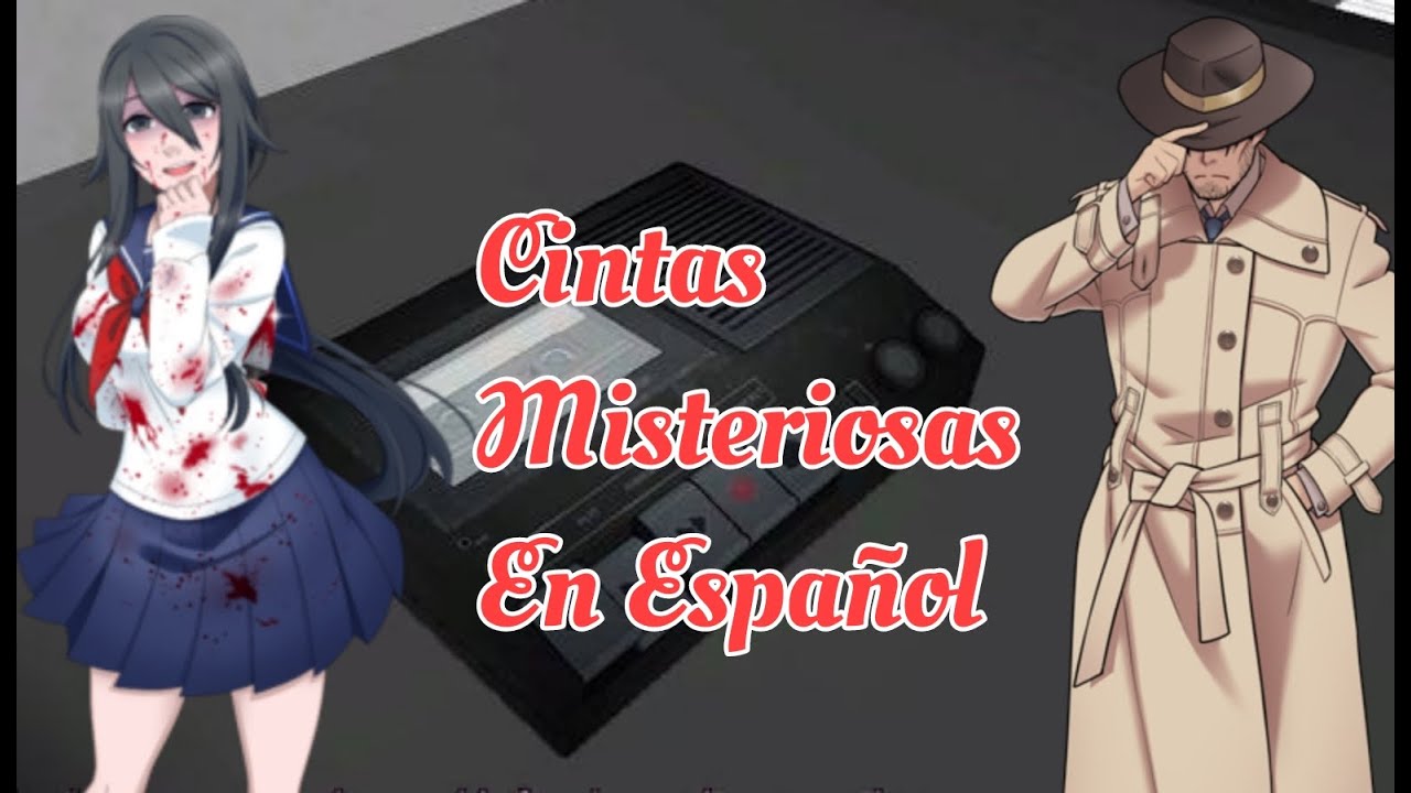 Cintas Misteriosas En Español - Yandere Simulator