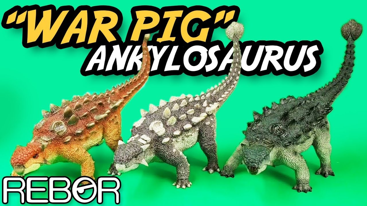 REBOR® 'War Pig' Ankylosaurus (ALL THREE) | Plain, Mountain & Woodland | 1:35 Unboxing & Review