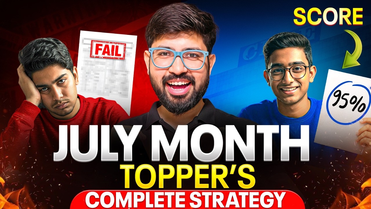 How to Score 95% in Class 12 from JULY?