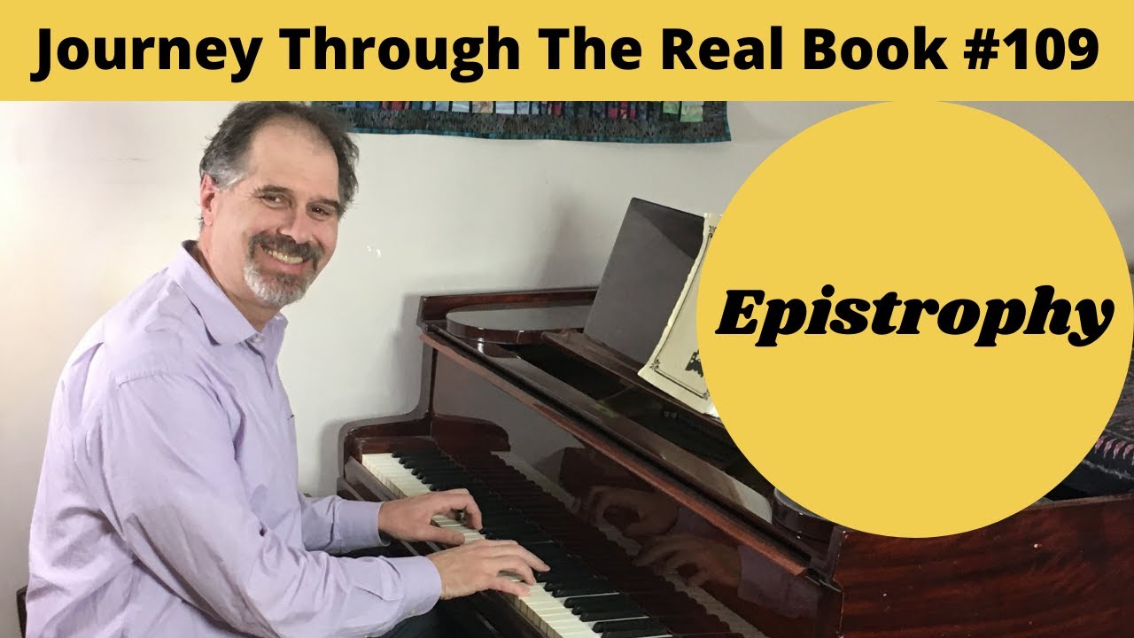 Epistrophy: Journey Through The Real Book #109 (Jazz Piano Lesson)