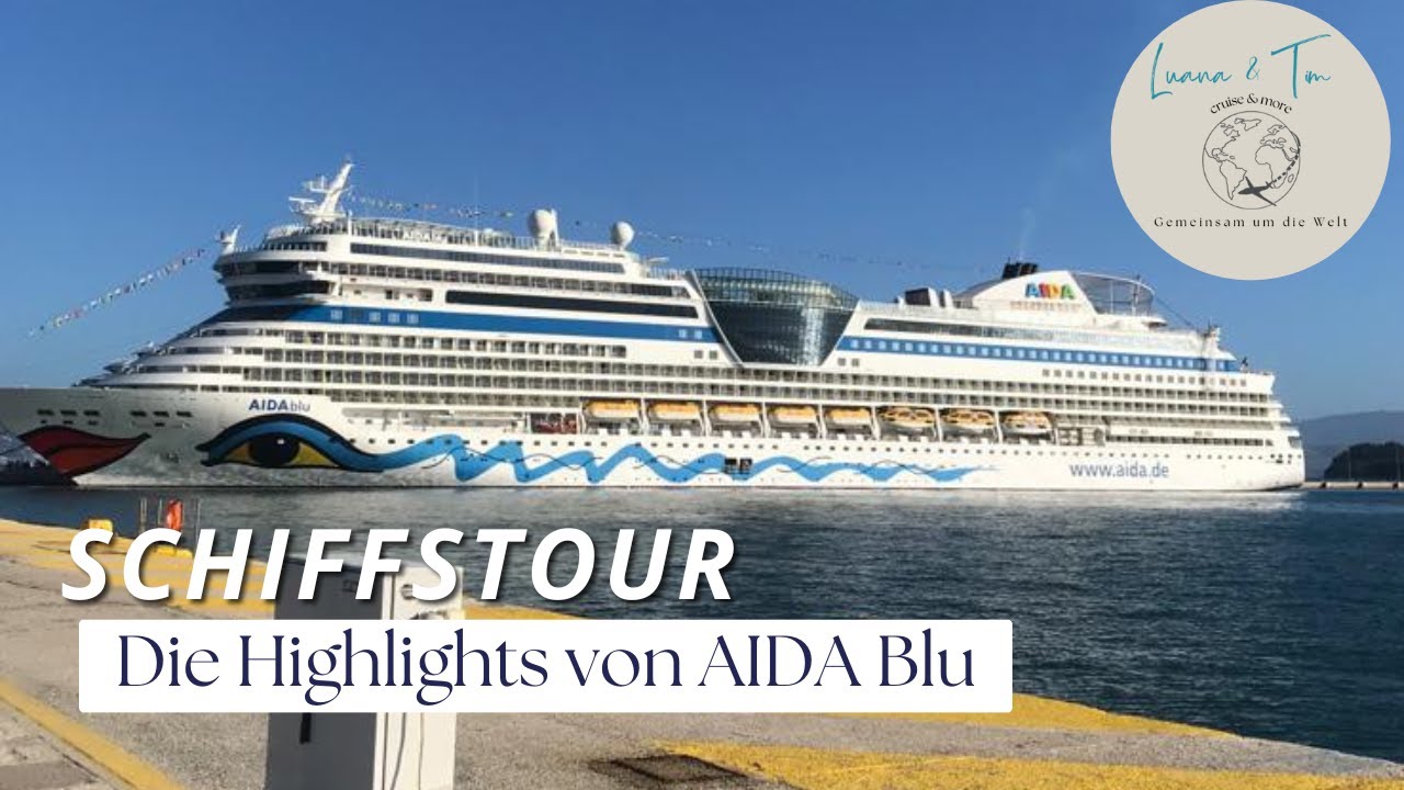 Schiffstour AIDABlu 2023 - Highlights des Schiffes