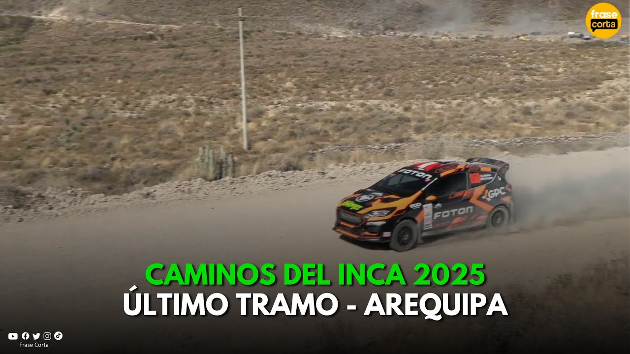 Arequipa: Caminos del Inca 2025. Último tramo - desde Chiguata.