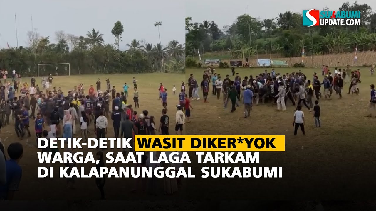Detik-Detik Wasit Dikeroyok Warga, Saat Laga Tarkam  di Kalapanunggal Sukabumi