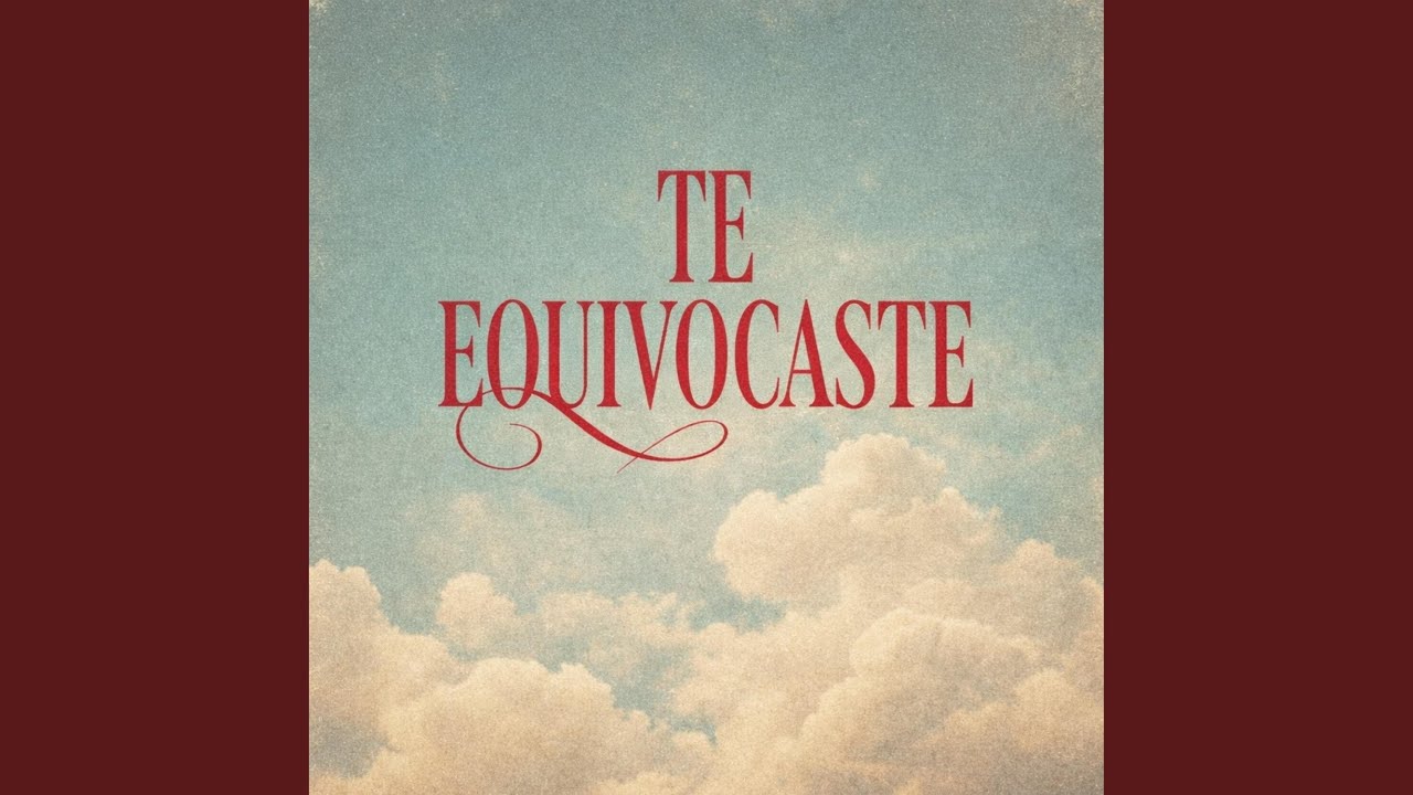 TE EQUIVOCASTE