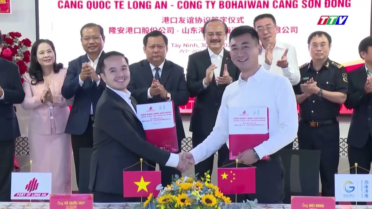 Cảng Quốc tế Long An ký kết hợp tác chiến lược với đối tác Trung Quốc | TayNinhTV