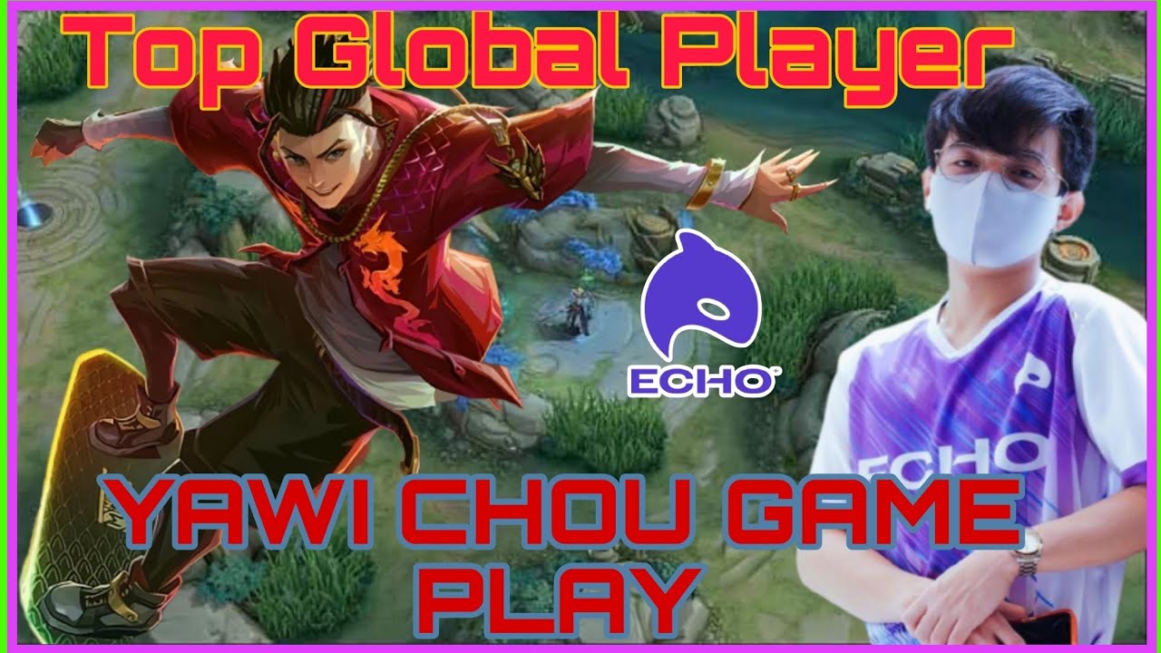 Top Global Chou God Echo Yawi Game Play #yawi #yawiesports #YAWI #echoloud #echoesport #mobilelegend