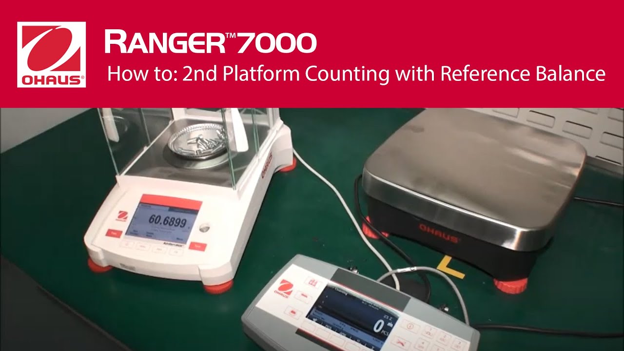 How to: 2nd Platform Counting with Reference Balance - OHAUS Ranger™ 7000 Bench Scales