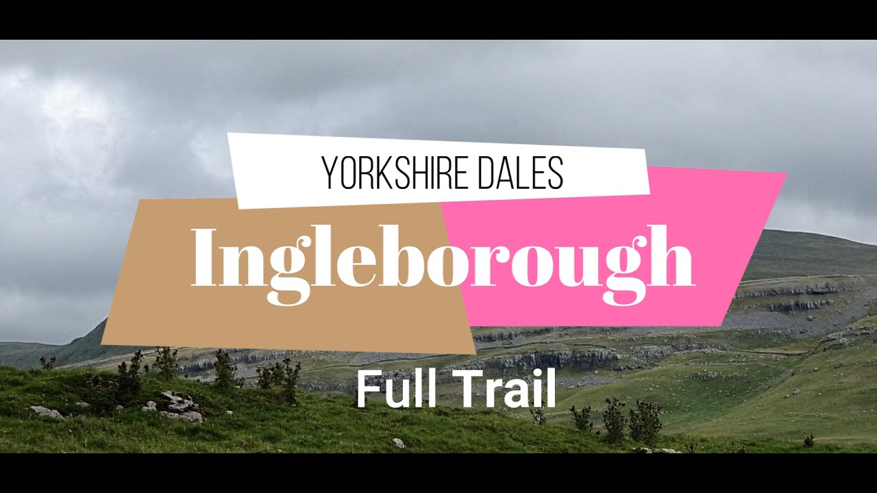 Ingleborough Full Trail - Yorkshire Dale