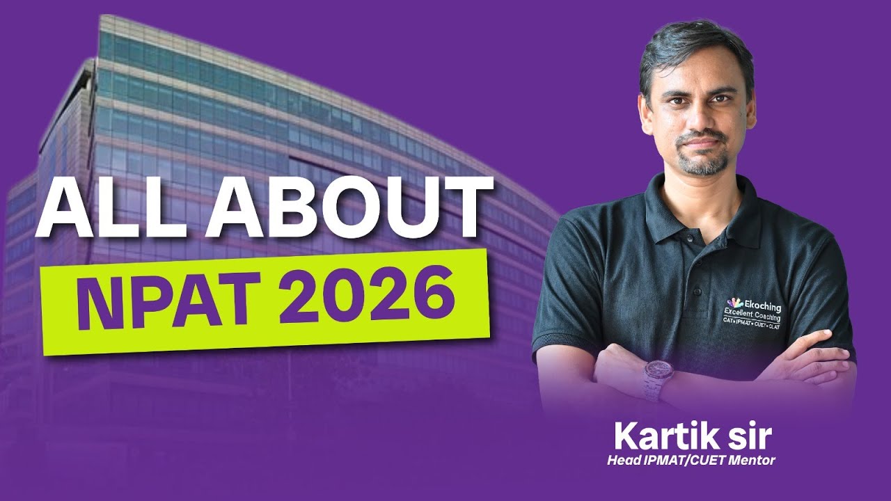 NPAT 2026 Complete Guide for Class 12 Students | Kartik Sir