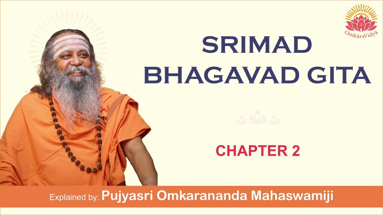 031 Srimad Bhagavad Gita | Chapter 2| Shlokas 12| Swami Omkarananda | English