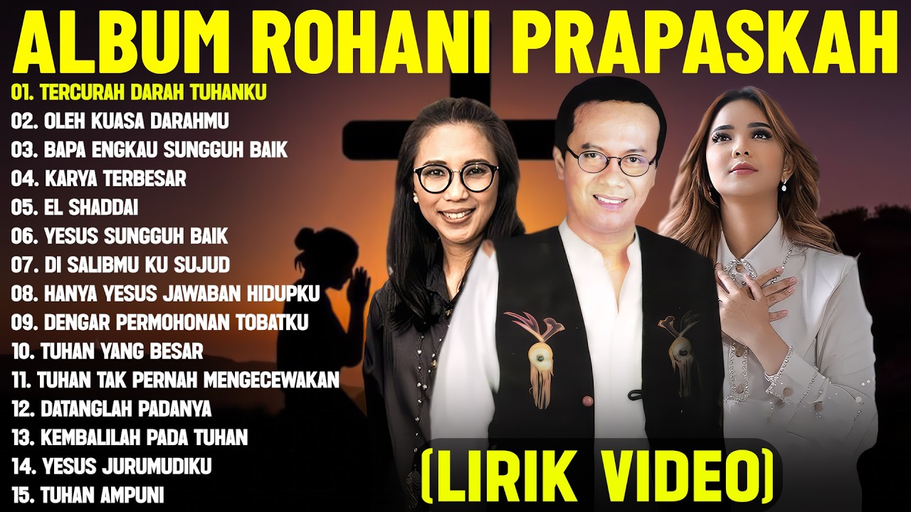 Lagu Rohani Prapaskah Victor Hutabarat & Putri Siagian & Sari Simorangkir Terbaik 2026 (Lirik Video)