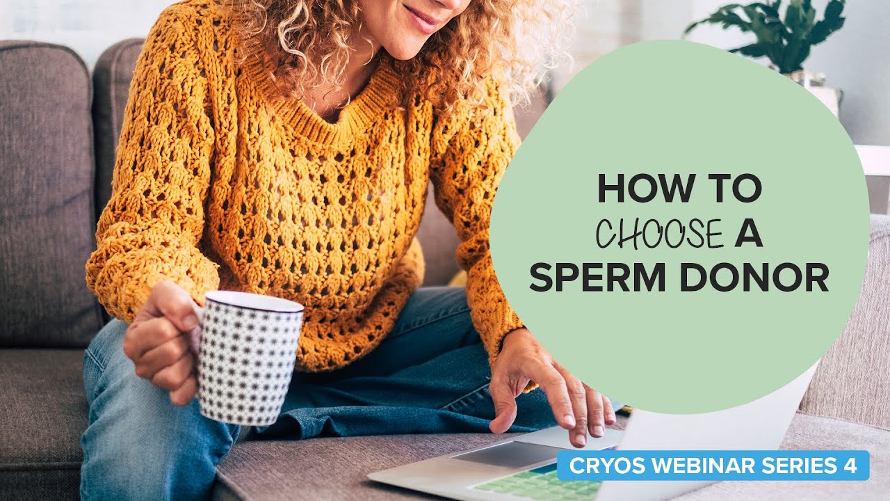 4. HOW TO CHOOSE A SPERM DONOR