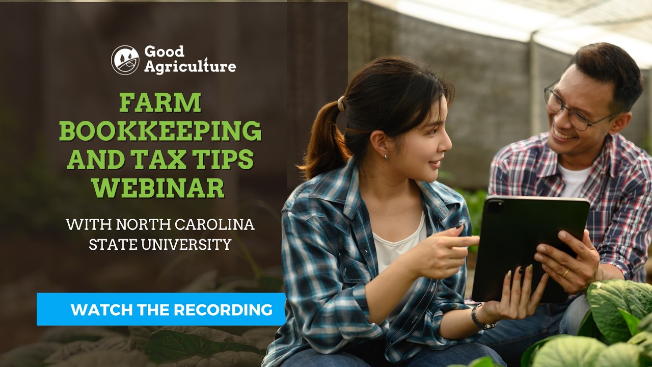 Farm Bookkeeping and Tax Tips Webinar Recording with NCSU