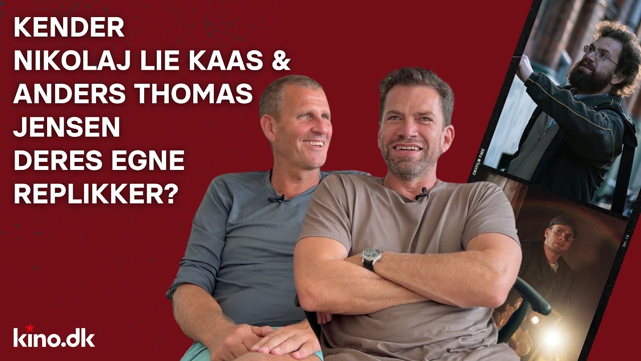 Kender Nikolaj Lie Kaas og Anders Thomas Jensen deres egne replikker?