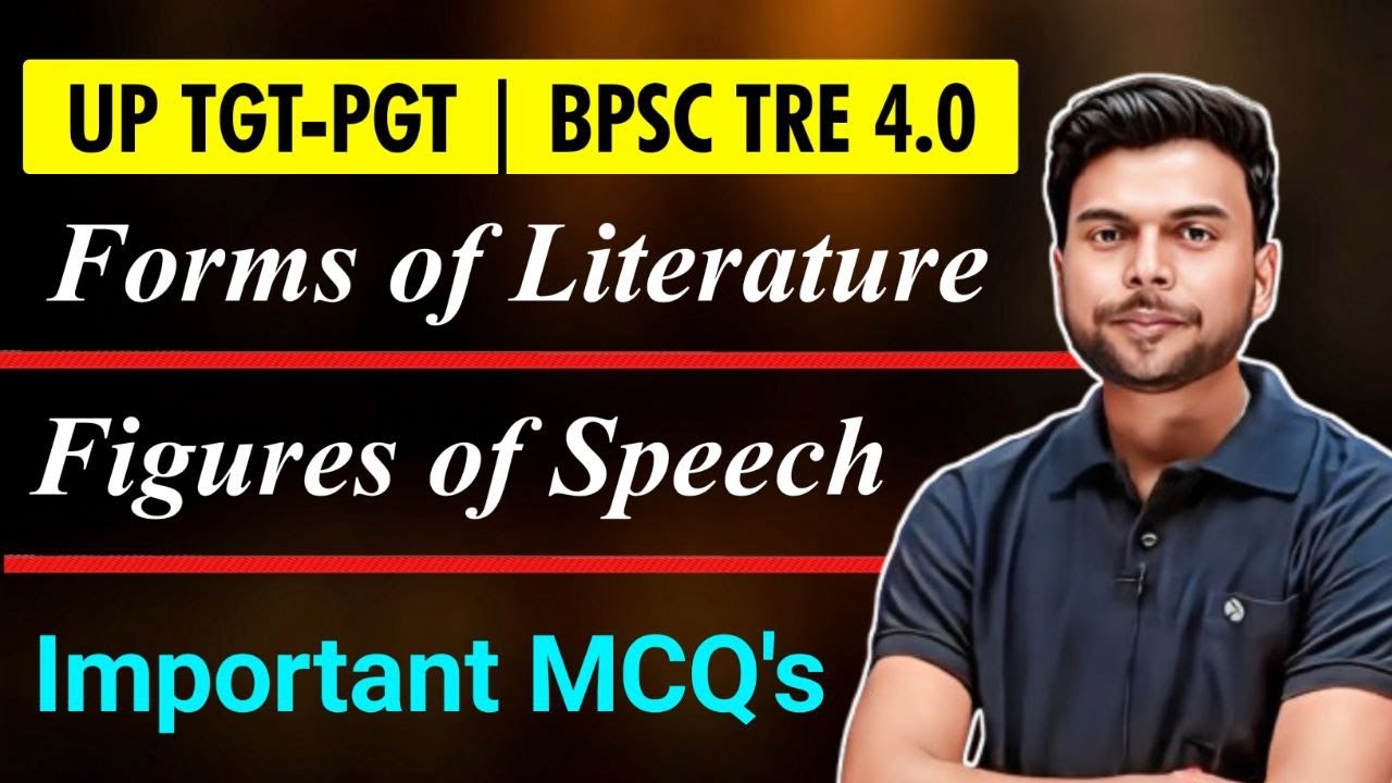 BPSC TRE 4.0 UP | TGT PGT ENGLISH CLASSES | FORMS OF LITERATURE | FIGURES OF SPEECH | MCQ'S
