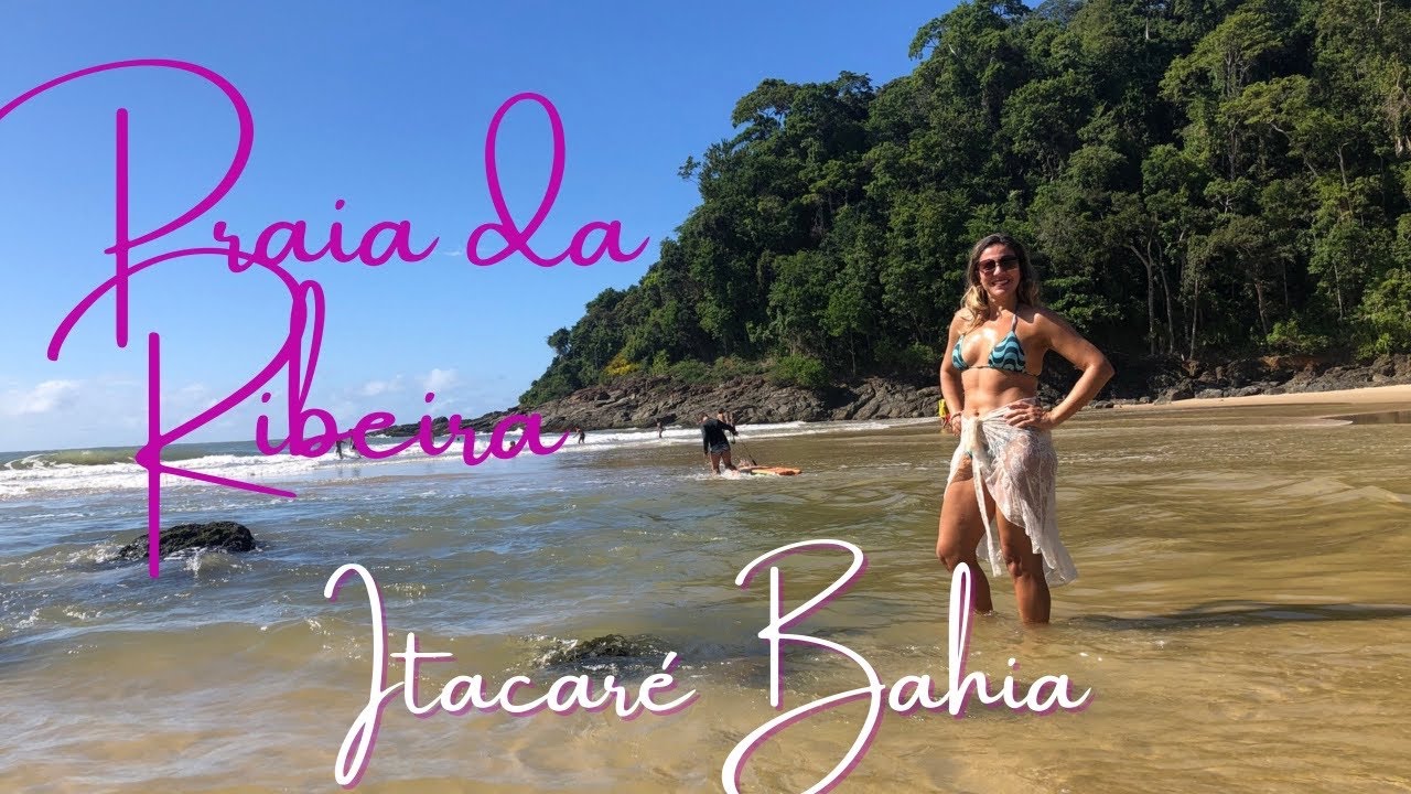 ITACARÉ BAHIA - PRAIA DA RIBEIRA | parte IV