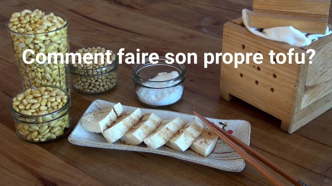 Comment faire son tofu à la maison?