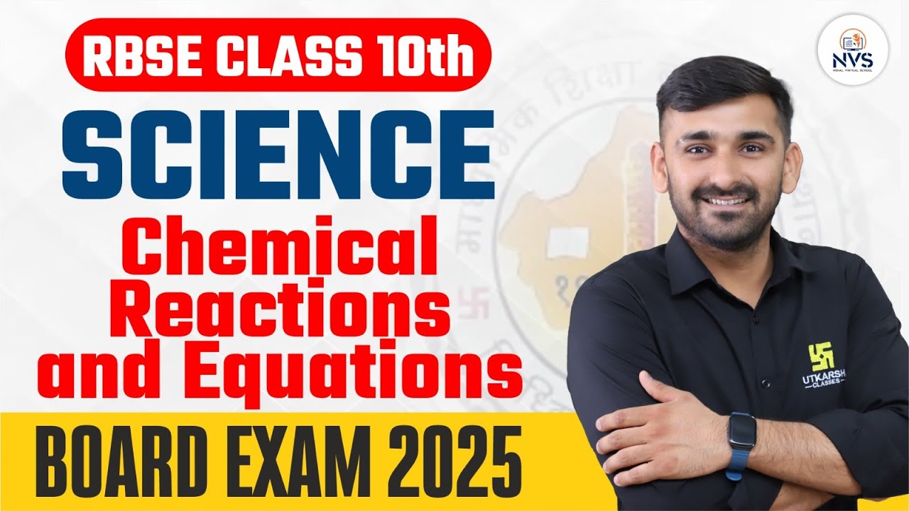 RBSE Class 10th Science | Chemical Reactions And Equations | Board Exam 2025 | Ajit Sir
