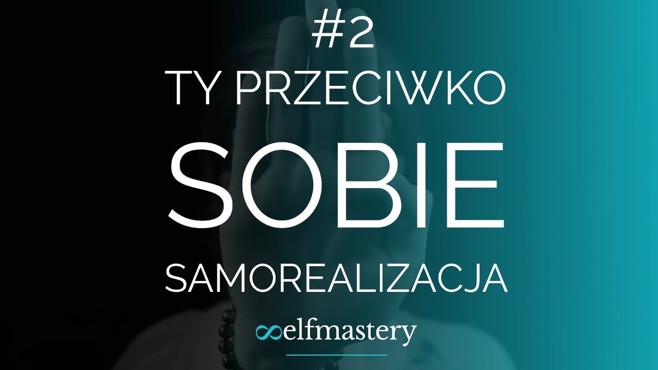 Autosabotaż w Samorealizacji